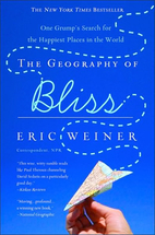The Geography of Bliss: One Grump's Search…