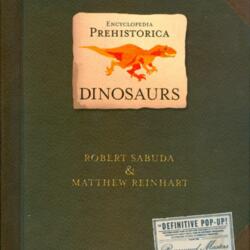 encyclopedia prehistorica dinosaurs