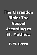 The Clarendon Bible: The Gospel According to…