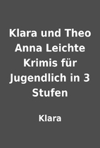 Klara und Theo Anna Leichte Krimis für…