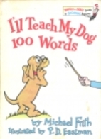 I'll Teach My Dog 100 Words by Michael Frith