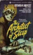The Architect of Sleep by Steven R. Boyett