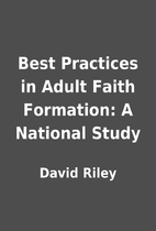 Best Practices in Adult Faith Formation: A…
