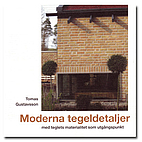 Moderna tegeldetaljer : med teglets…