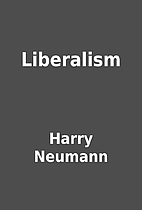 Liberalism by Harry Neumann