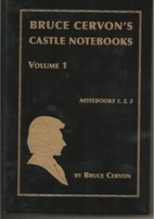 Bruce Cervon's Castle Notebooks: Volume 5 by…