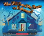Who Will Haunt My House on Halloween? by…