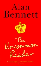 The Uncommon Reader by Alan Bennett