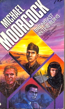 Breakfast in the Ruins by Michael Moorcock