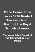 Piano Examination pieces 1996 Grade 1 The…