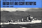 British fleet and escort destroyers, volume…