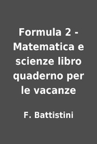 Formula 2 - Matematica e scienze libro…