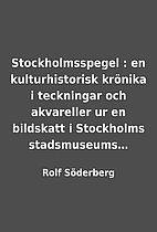 Stockholmsspegel : en kulturhistorisk…