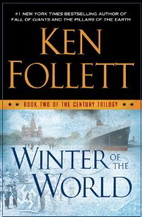 Winter of the World by Ken Follett