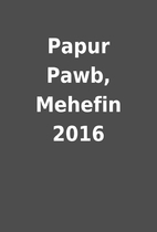Papur Pawb, Mehefin 2016