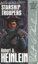 Starship Troopers by Robert A. Heinlein