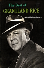 The Best of Grantland Rice by Grantland Rice