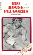 Big house pluggers by Raymond Maston