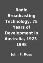 Radio Broadcasting Technology, 75 Years of…