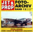 Jet & Prop Foto-Archiv, Band 12 ;…
