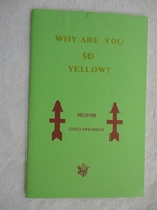 Why Are You so Yellow? 3820190, 32nd…