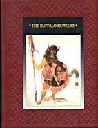 The Buffalo Hunters (American Indians) by…
