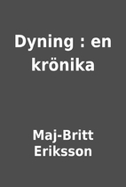 Dyning : en krönika by Maj-Britt…