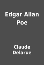 Edgar Allan Poe by Claude Delarue