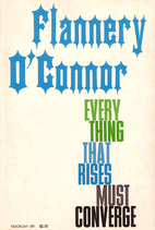 Everything That Rises Must Converge by…