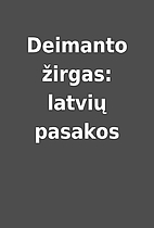 Deimanto žirgas: latvių pasakos