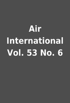Air International Vol. 53 No. 6