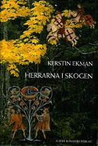 Herrarna i skogen by Kerstin Ekman