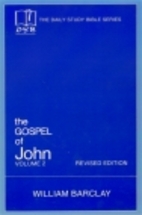Daily Study Bible: The Gospel of John,…