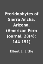 Pteridophytes of Sierra Ancha, Arizona.…