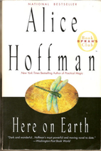 Here on Earth by Alice Hoffman
