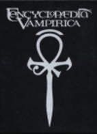 Encyclopaedia Vampirica (Encyclopedia…