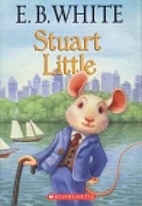 Stuart Little by E. B. White