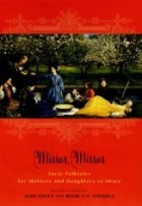 Mirror, Mirror: Forty Folk Tales for Mothers…
