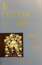 Be Friends of God: Spiritual Reading from…