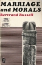 Marriage and Morals by Bertrand Russell