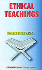 Ethical Teachings by Swami Sivananda…