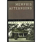 Memphis Afternoons: A Memoir by James…