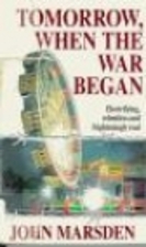Tomorrow, When The War Began by John Marsden