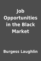 Job Opportunities in the Black Market by…