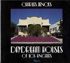 Daydream Houses of Los Angeles by Charles…