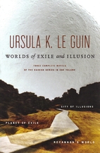 Worlds of Exile and Illusion by Ursula K. Le…