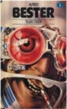 Tiger! Tiger! by Alfred Bester