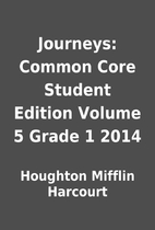 Journeys: Common Core Student Edition Volume…