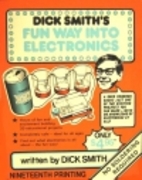 Dick Smith's fun way into electronics by…