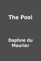 The Pool by Daphne du Maurier